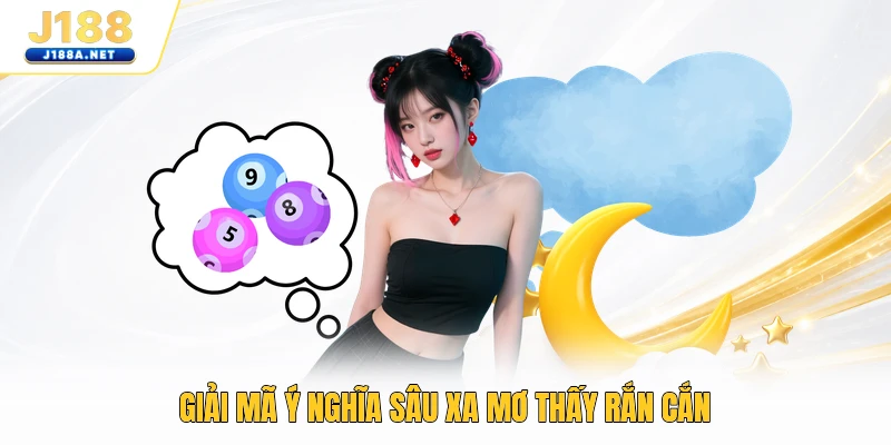 Giải mã ý nghĩa sâu xa mơ thấy rắn cắn